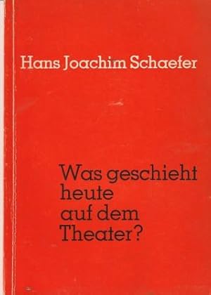 Imagen del vendedor de Was geschicht heute auf dem Theater? a la venta por Versandantiquariat Dr. Uwe Hanisch