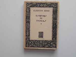 Imagen del vendedor de Escritores de Indias. Seleccin, estudio y notas. 2a. EDICIN ILUSTRADA. TOMO I a la venta por Librera Camino Bulnes