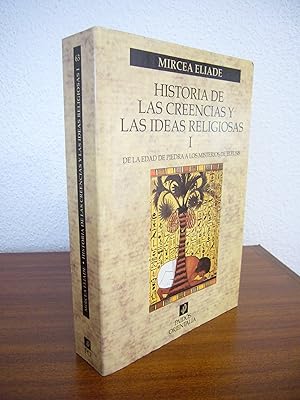 Imagen del vendedor de HISTORIA DE LAS CREENCIAS Y LAS IDEAS RELIGIOSAS, I: De la Edad de Piedra a los misterios de Eleusis a la venta por Libros Mmesis