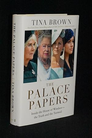 The Palace Papers: Inside the House of Windsor-the Truth and the Turmoil