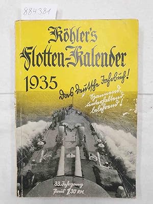 Seller image for Khler's Flotten-Kalender 1935 - 33. Jahrgang : for sale by Versand-Antiquariat Konrad von Agris e.K.