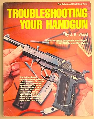 Seller image for Troubleshooting Your Handgun for sale by Calm Water Books