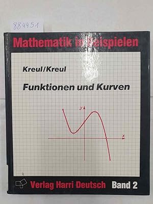 Funktionen und Kurven : Mathematik in Beispielen :