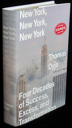 New York, New York, New York: Four Decades of Success, Excess, and Transformation