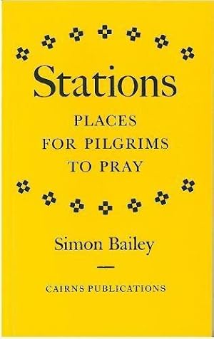 Bild des Verkufers fr Stations: Places for Pilgrims to Pray zum Verkauf von WeBuyBooks