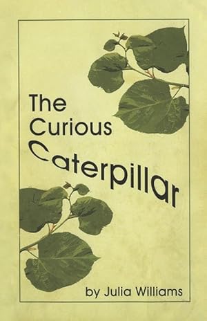 Seller image for The Curious Caterpillar (Paperback) for sale by Grand Eagle Retail