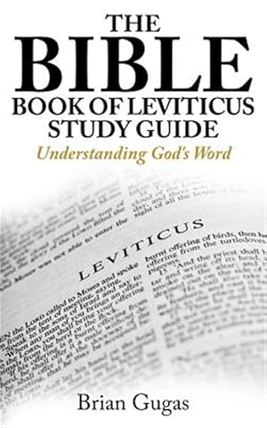 Seller image for The Bible Book of Leviticus Study Guide: Understanding God's Word for sale by GreatBookPrices