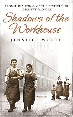 Seller image for Shadows Of The Workhouse: The Drama Of Life In Postwar London: The Drama of Life in Postwar London for sale by WeBuyBooks