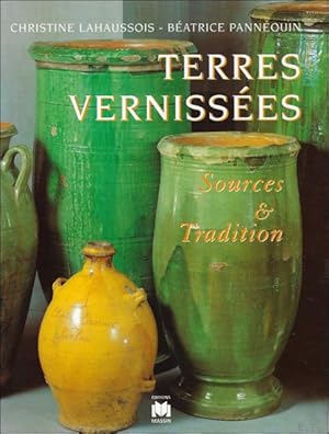 Seller image for Terres Vernisses - Sources & Tradition for sale by BOOKSELLER  -  ERIK TONEN  BOOKS