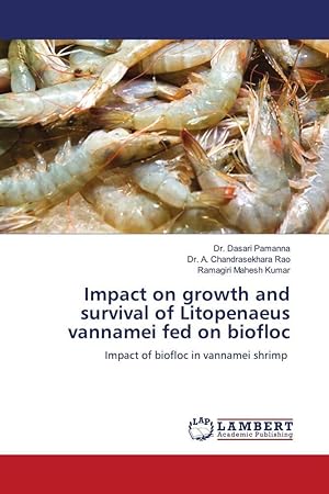 Image du vendeur pour Impact on growth and survival of Litopenaeus vannamei fed on biofloc mis en vente par moluna