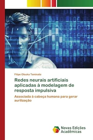 Seller image for Redes neurais artificiais aplicadas  modelagem de resposta impulsiva for sale by moluna