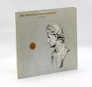 Imagen del vendedor de DIE BILDNISSE DE AUGUSTUS Herrscherbild und Politik im kaiserlichen Rom a la venta por Arches Bookhouse