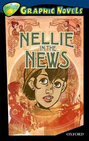 Seller image for Oxford Reading Tree: Level 14: TreeTops Graphic Novels: Nellie in the News (Ort Treetops Graphic Novels) for sale by WeBuyBooks