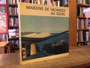Bild des Verkufers fr Maisons de Vacances Au Soleil zum Verkauf von San Francisco Book Company