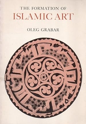 Seller image for The Formation of Islamic Art for sale by San Francisco Book Company