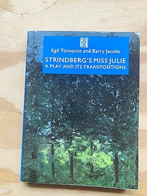 Bild des Verkufers fr Strindberg's Miss Julie: A Play and its Transpositions zum Verkauf von Cream Petal Goods