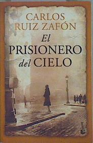 Seller image for El prisionero del cielo for sale by Almacen de los Libros Olvidados