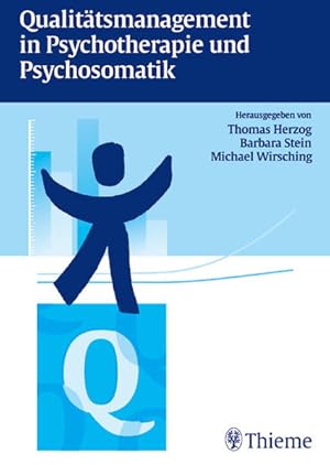 Bild des Verkufers fr Qualittsmanagement in Psychotherapie und Psychosomatik. zum Verkauf von Wissenschaftl. Antiquariat Th. Haker e.K