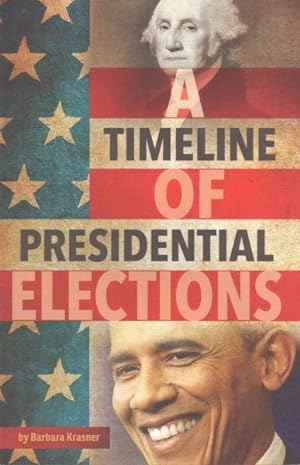 Seller image for Timeline of Presidential Elections for sale by GreatBookPrices