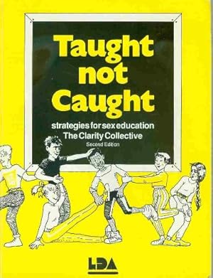 Seller image for Taught Not Caught: Strategies for Sex Education for sale by WeBuyBooks