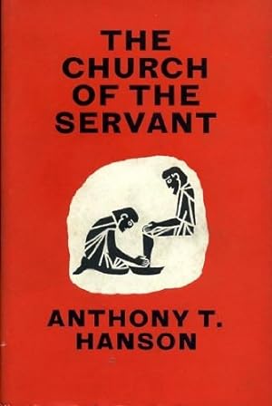 Seller image for The Church of the Servant for sale by WeBuyBooks