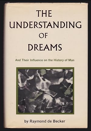 Imagen del vendedor de The Understanding of Dreams and Their Influence on the History of Man a la venta por JNBookseller