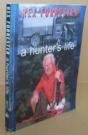 A Hunter's Life