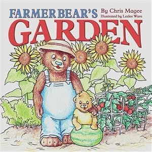 Imagen del vendedor de Farmer Bear's Garden a la venta por GreatBookPrices