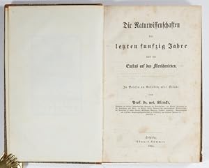 Seller image for Die Naturwissenschaften der letzten fnfzig Jahre und ihr Einflu auf das Menschenleben. for sale by Antiq. F.-D. Shn - Medicusbooks.Com