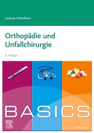 BASICS Orthopädie und Unfallchirurgie