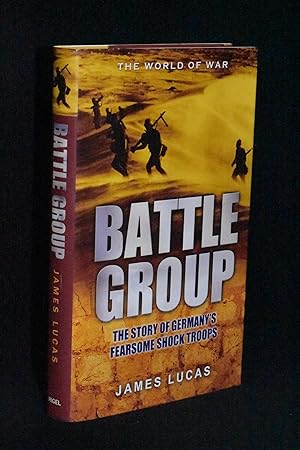 Bild des Verkufers fr Battle Group: The Story of Germany's Fearsome Shock Troops zum Verkauf von Books by White/Walnut Valley Books