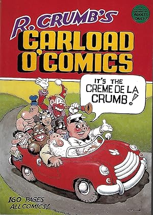 R. Crumb's Carload O' Comics : An Anthology of Choice Strips and Stories : 1968 to 1976