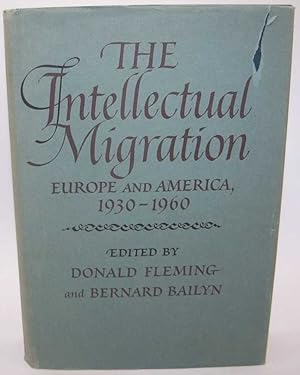 Imagen del vendedor de The Intellectual Migration: Europe and America 1930-1960 a la venta por Easy Chair Books