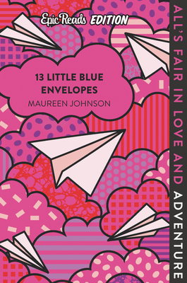 Seller image for 13 Little Blue Envelopes Epic Reads Edition (Paperback or Softback) for sale by BargainBookStores