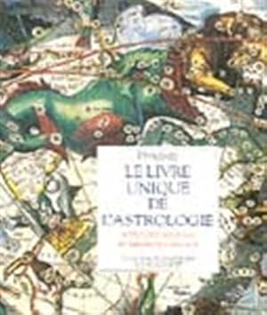 Le livre unique de l'astrologie