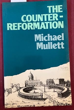 Seller image for The Counter Reformation and the Catholic Reformation in Early Modern Europe. for sale by Plurabelle Books Ltd
