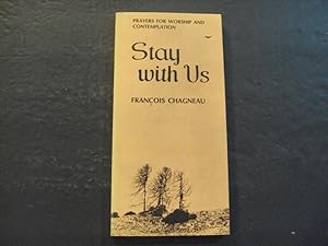 Image du vendeur pour Stay With Us sc Francois Chagneau 1979 1st Newman Press Print mis en vente par Joseph M Zunno