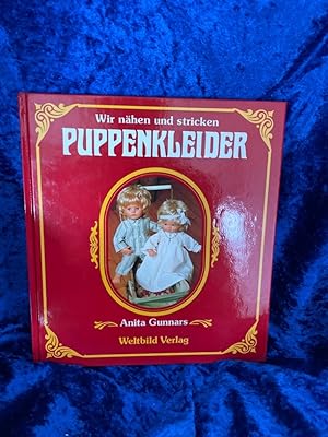 Bild des Verkufers fr Wir nhen und stricken Puppenkleider zum Verkauf von Antiquariat Jochen Mohr -Books and Mohr-