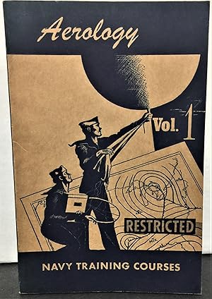 Seller image for United States Navy Training Course Aerology 1944 Volume 1 restricted for sale by Philosopher's Stone Books