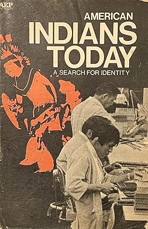 American Indians Today: A Search for Identity
