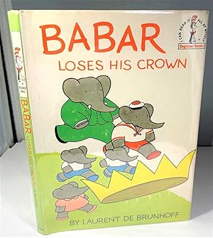 Seller image for Babar Loses His Crown for sale by S. Howlett-West Books (Member ABAA)