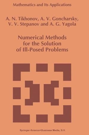 Immagine del venditore per Numerical Methods for the Solution of Ill-Posed Problems venduto da GreatBookPrices
