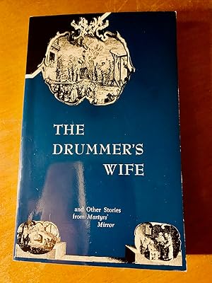 Seller image for The Drummer's Wife and other Stories from "Martyrs' Mirror" for sale by Samson Books