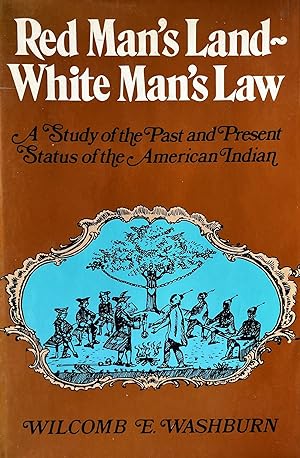 Red Man's Land~White Man's Law