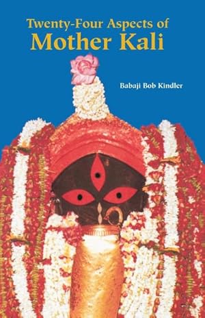 Seller image for Twenty-Four Aspects of Mother Kali for sale by AHA-BUCH GmbH