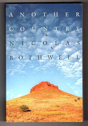Bild des Verkufers fr Another Country by Nicolas Rothwell zum Verkauf von Book Merchant Bookstore