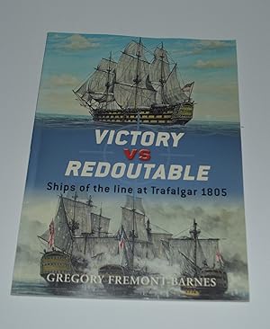 Immagine del venditore per Victory vs Redoutable: Ships of the Line at Trafalgar 1805 venduto da Bibliomadness