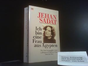 Bild des Verkufers fr Ich bin eine Frau aus gypten : die Autobiographie einer aussergewhnlichen Frau unserer Zeit. Jehan Sadat. [Aus dem Engl. bers. von Gisela Stege] / Heyne-Bcher / 1 / Heyne allgemeine Reihe ; Nr. 8196 zum Verkauf von Der Buchecker