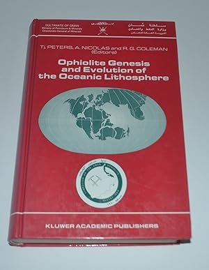 Immagine del venditore per Ophiolite Genesis and Evolution of the Oceanic Lithosphere: Proceedings of the Ophiolite Conference, held in Muscat, Oman, 7-18 January 1990 (Petrology and Structural Geology, Volume 5) venduto da Bibliomadness