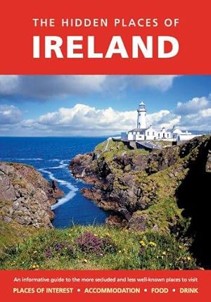 Immagine del venditore per The Hidden Places of Ireland (Travel Publishing) venduto da WeBuyBooks